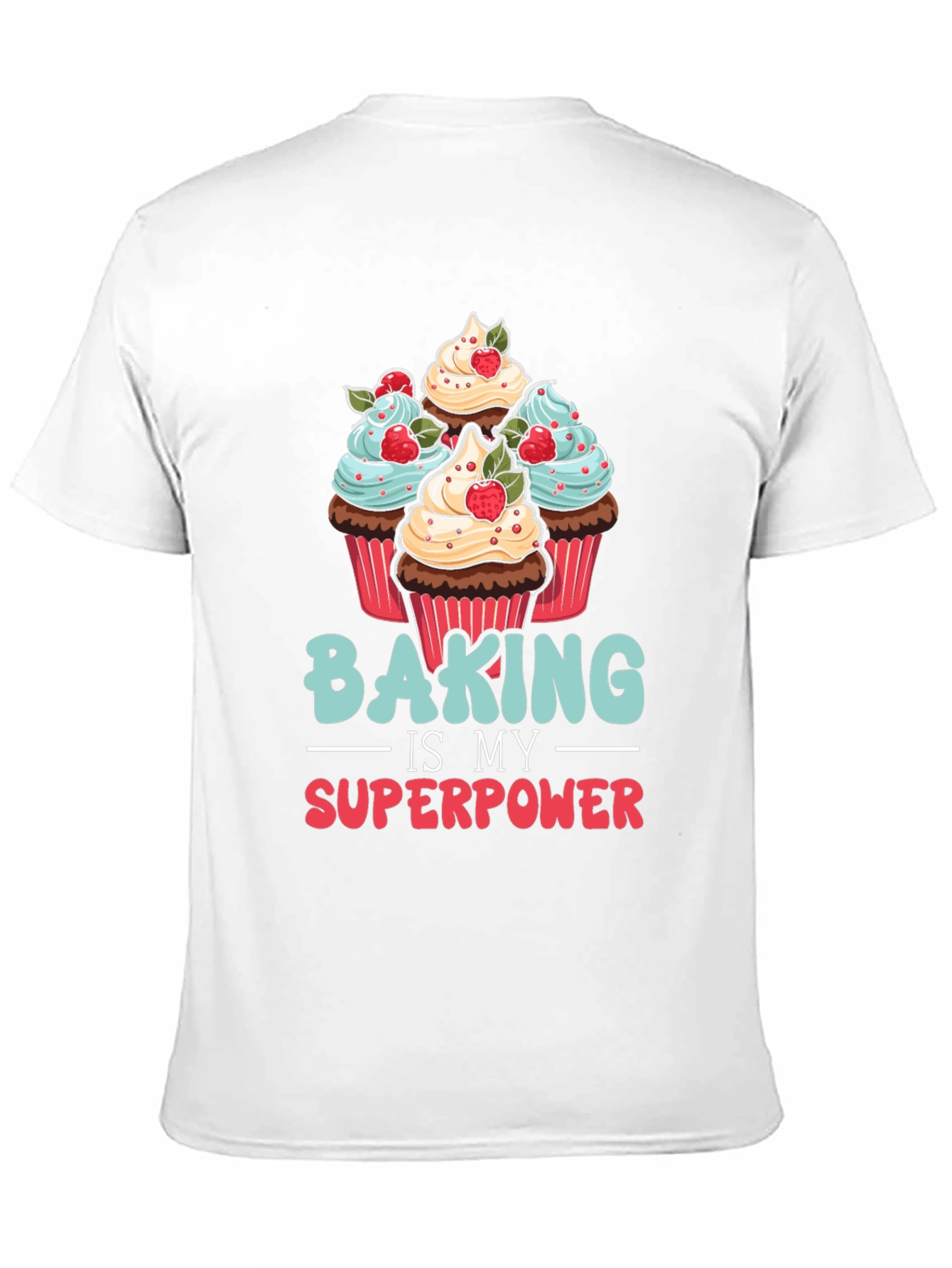 Baking is My Superpower Graphic T-Shirt