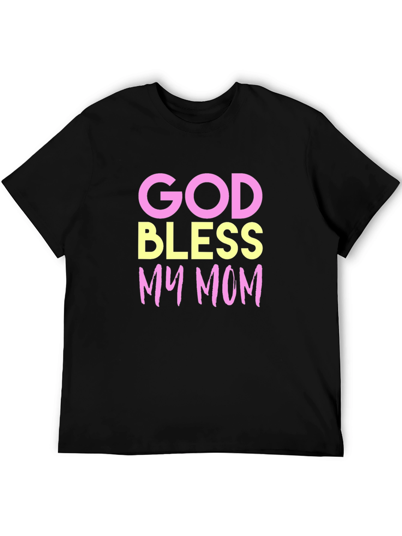 God Bless My Mom T-Shirt - Black