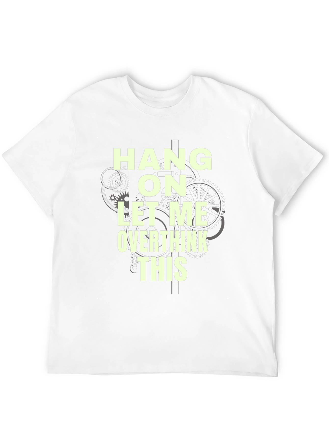 Hang On Let Me Overthink This Graphic Tee