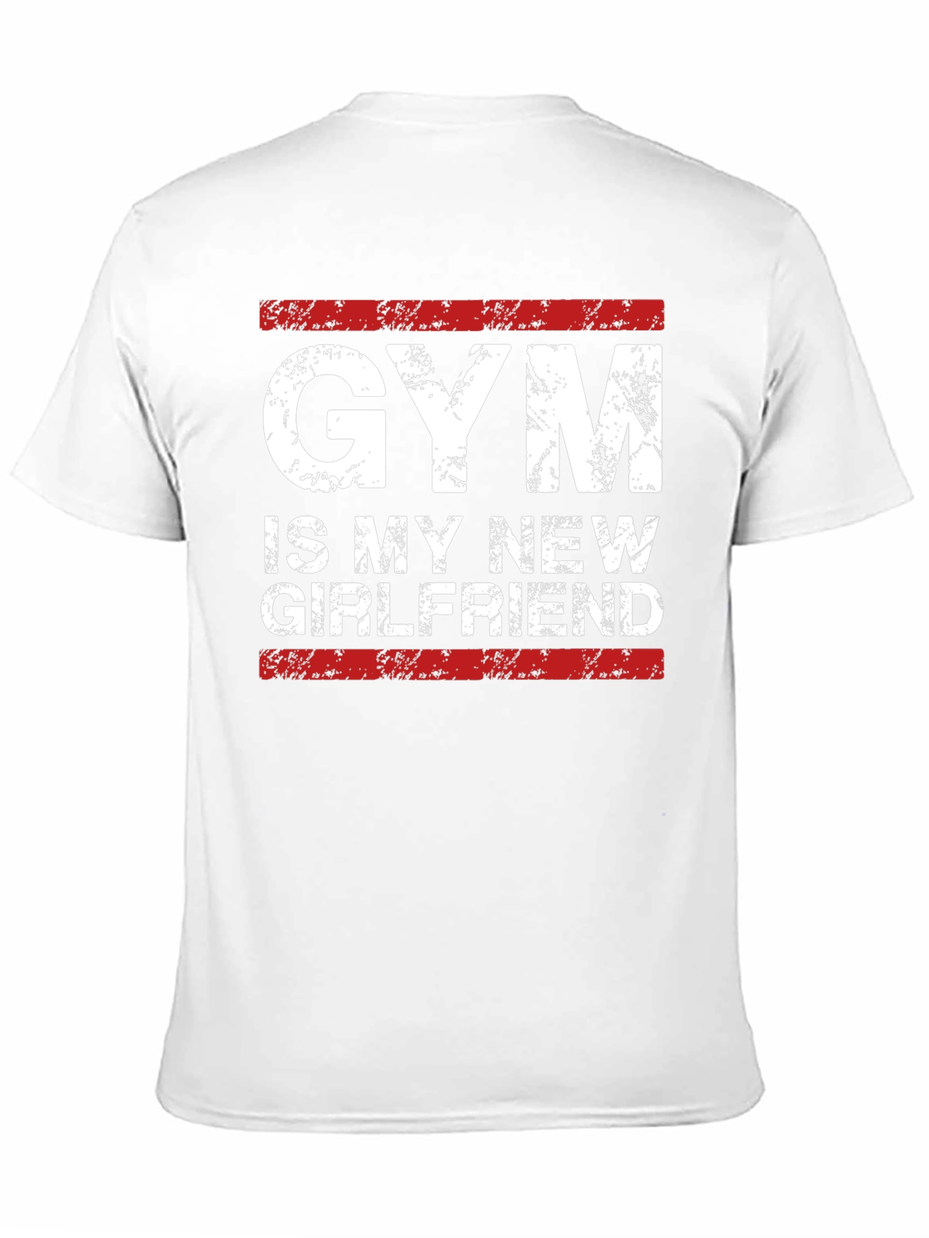 Gym Is My New Girlfriend - Mens Graphic Tee