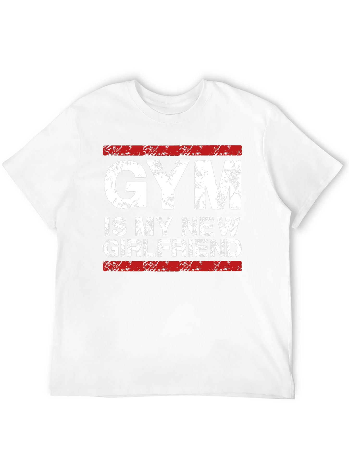 Gym Is My New Girlfriend - Mens Graphic Tee