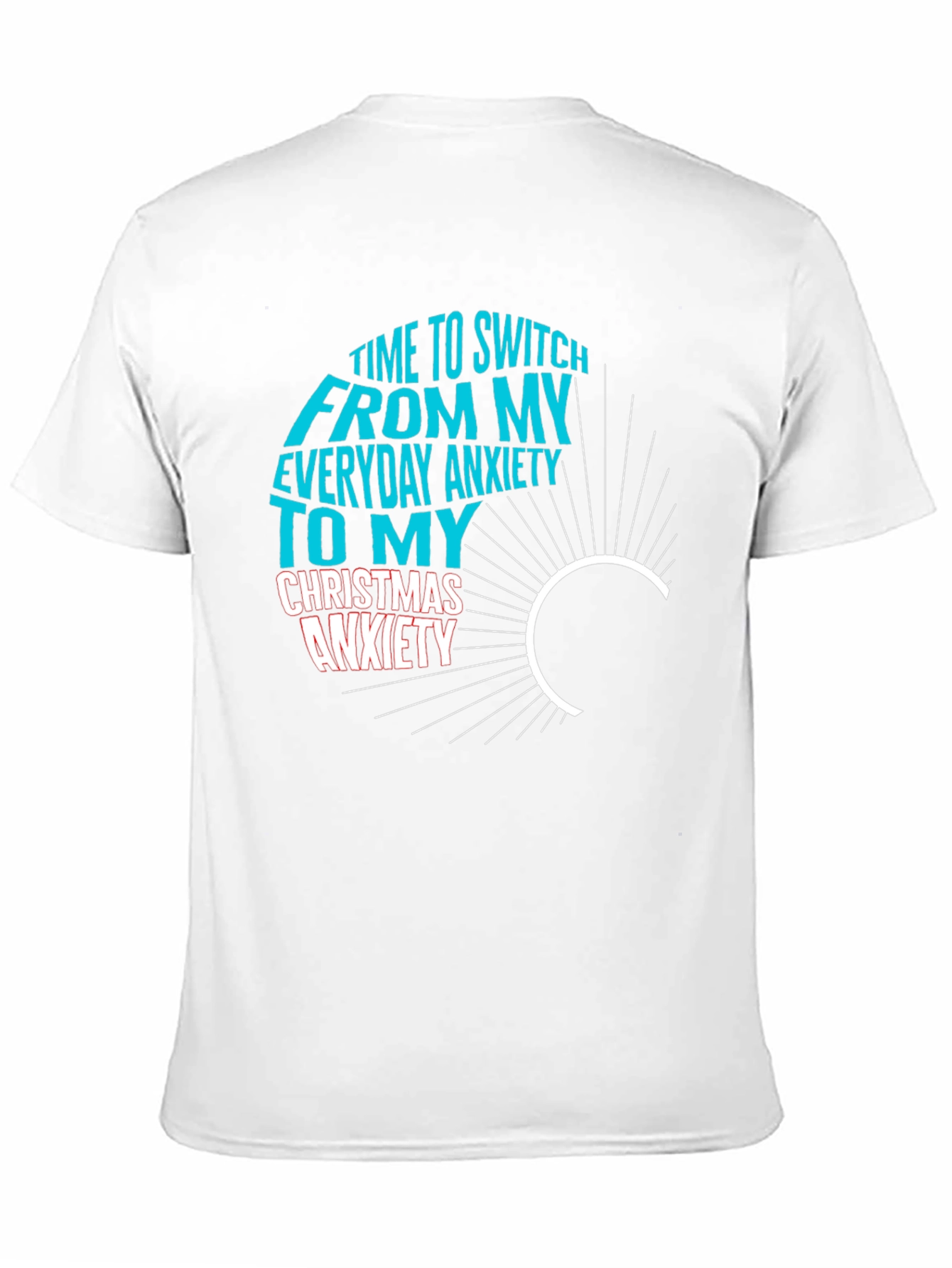 Anxiety Holiday Humor Graphic Tee