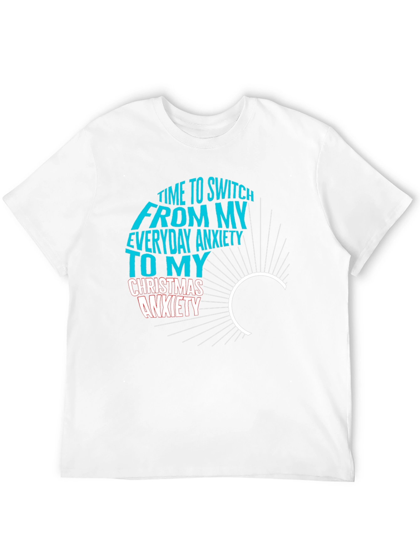 Anxiety Holiday Humor Graphic Tee
