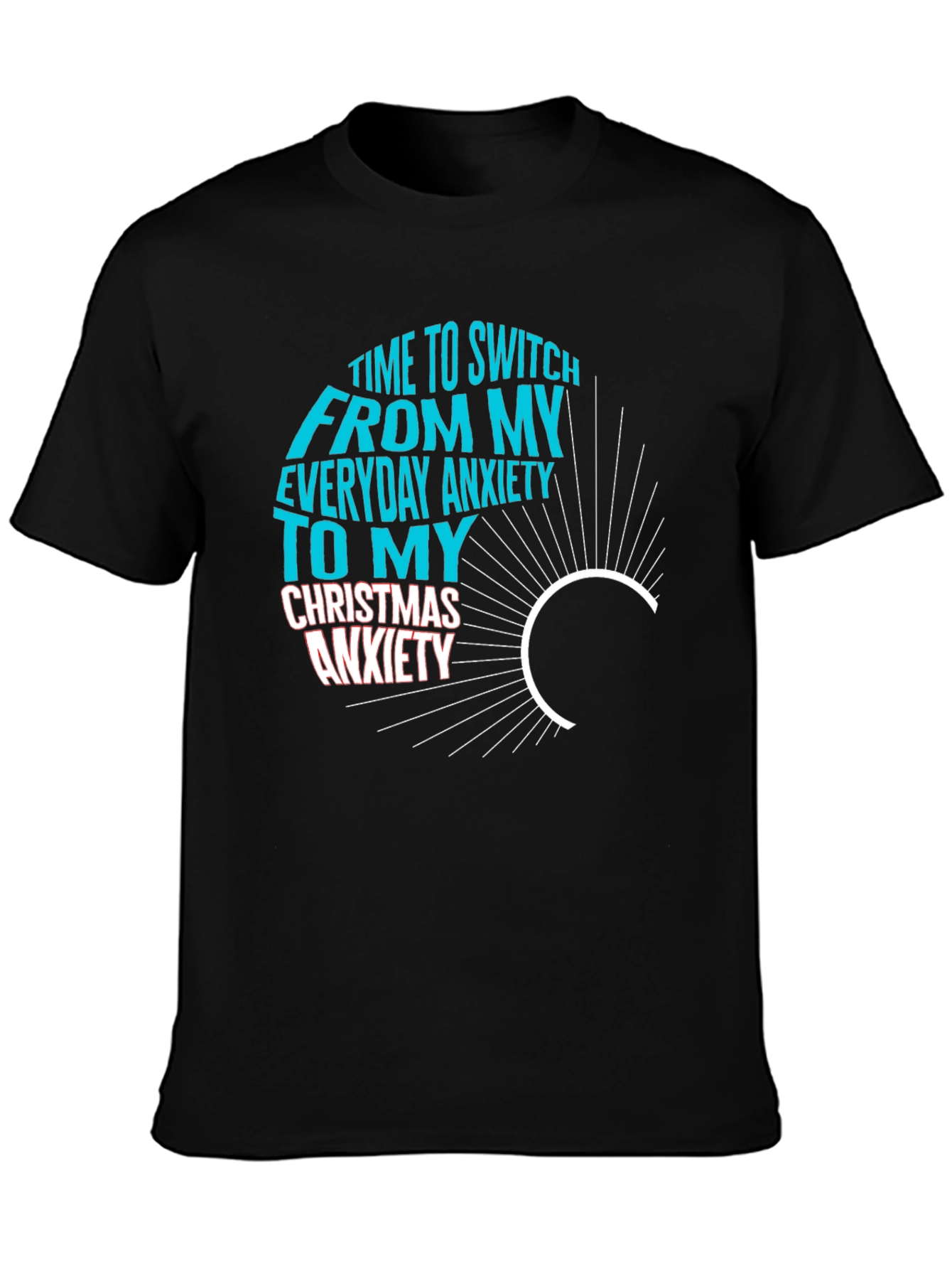 Anxiety Holiday Humor Graphic Tee