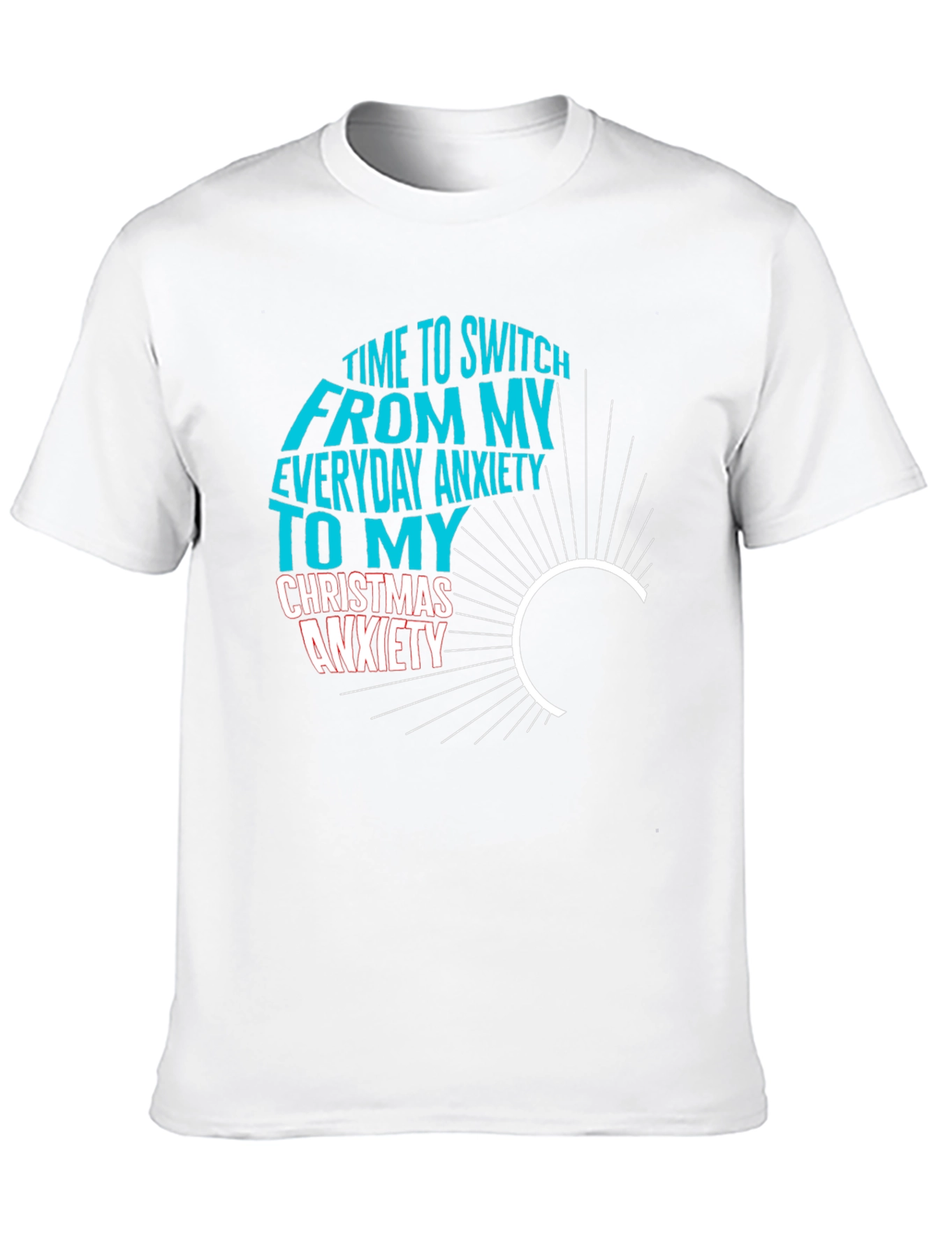 Anxiety Holiday Humor Graphic Tee