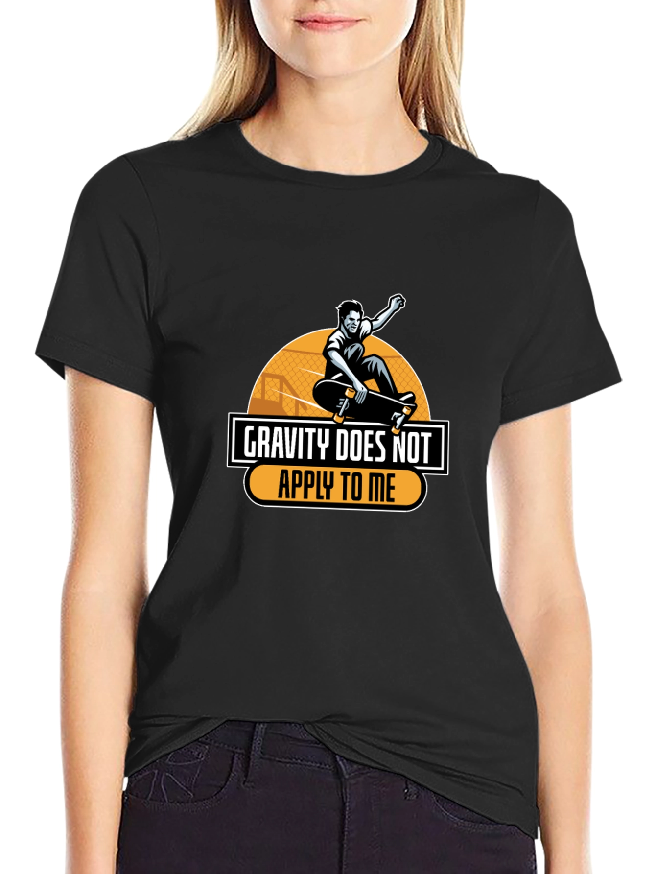 Gravity Does Not Apply To Me T-Shirt