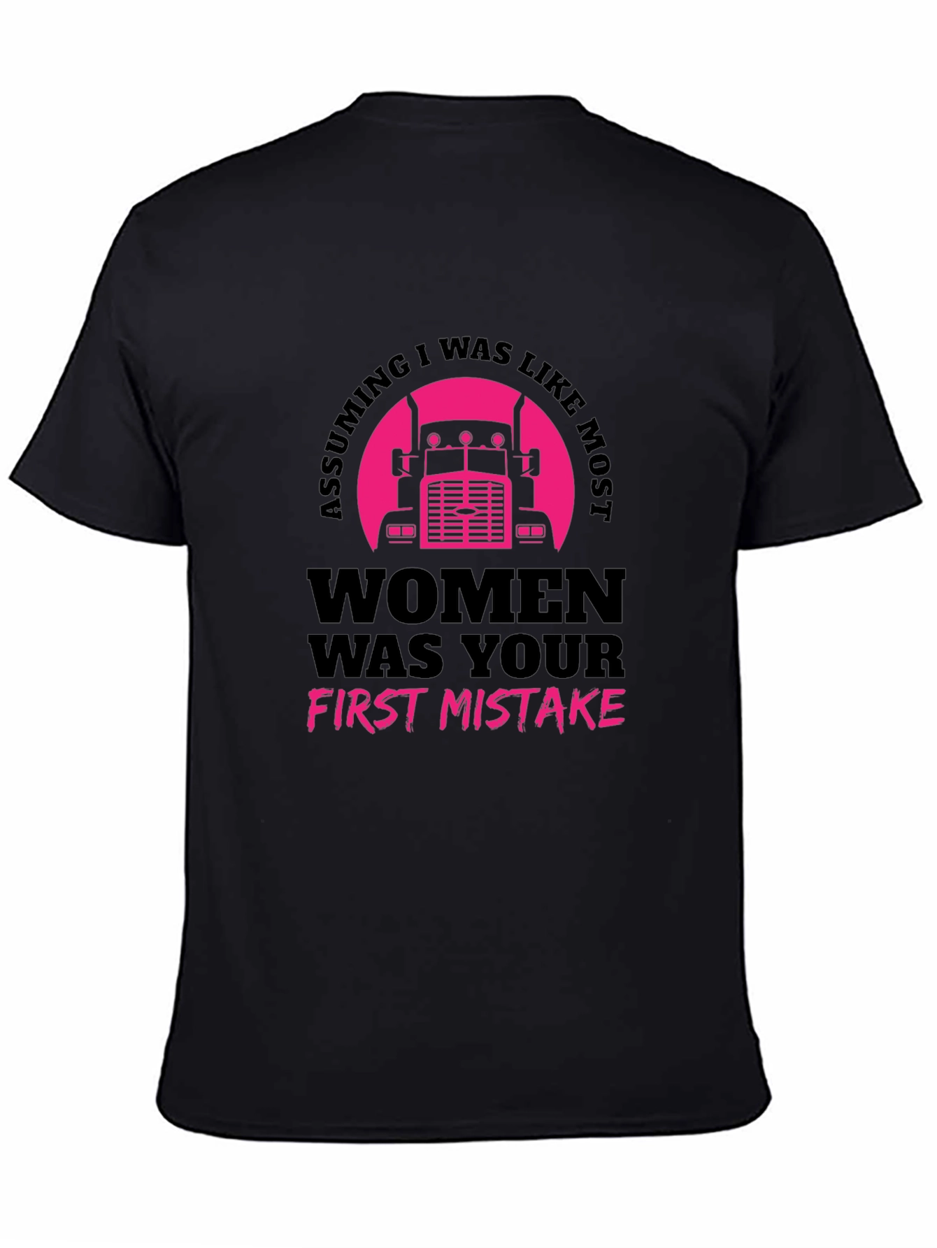 Assuming Women Trucker Black T-Shirt