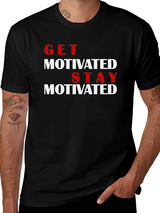 Get Motivated T-Shirt
