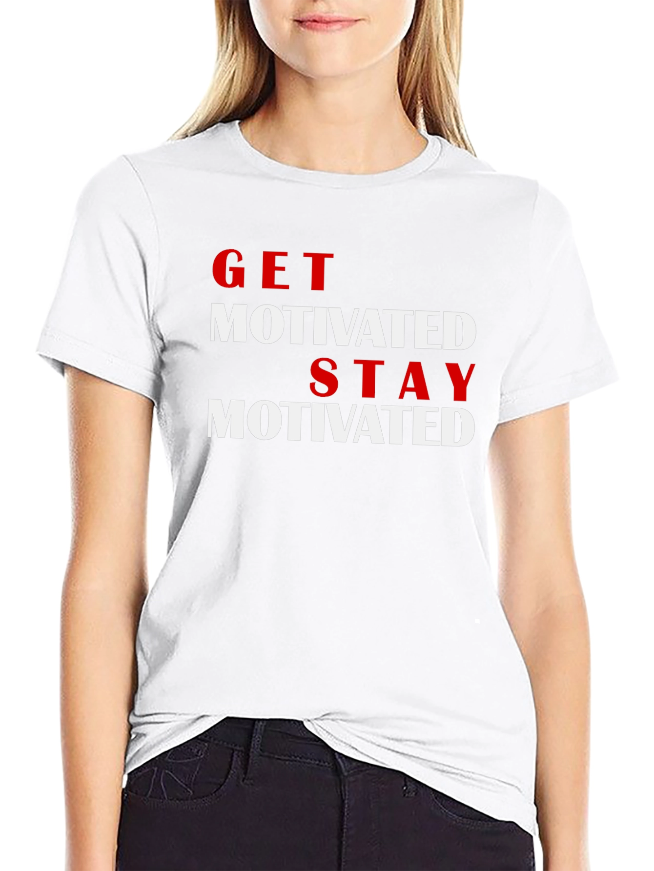 Get Motivated T-Shirt