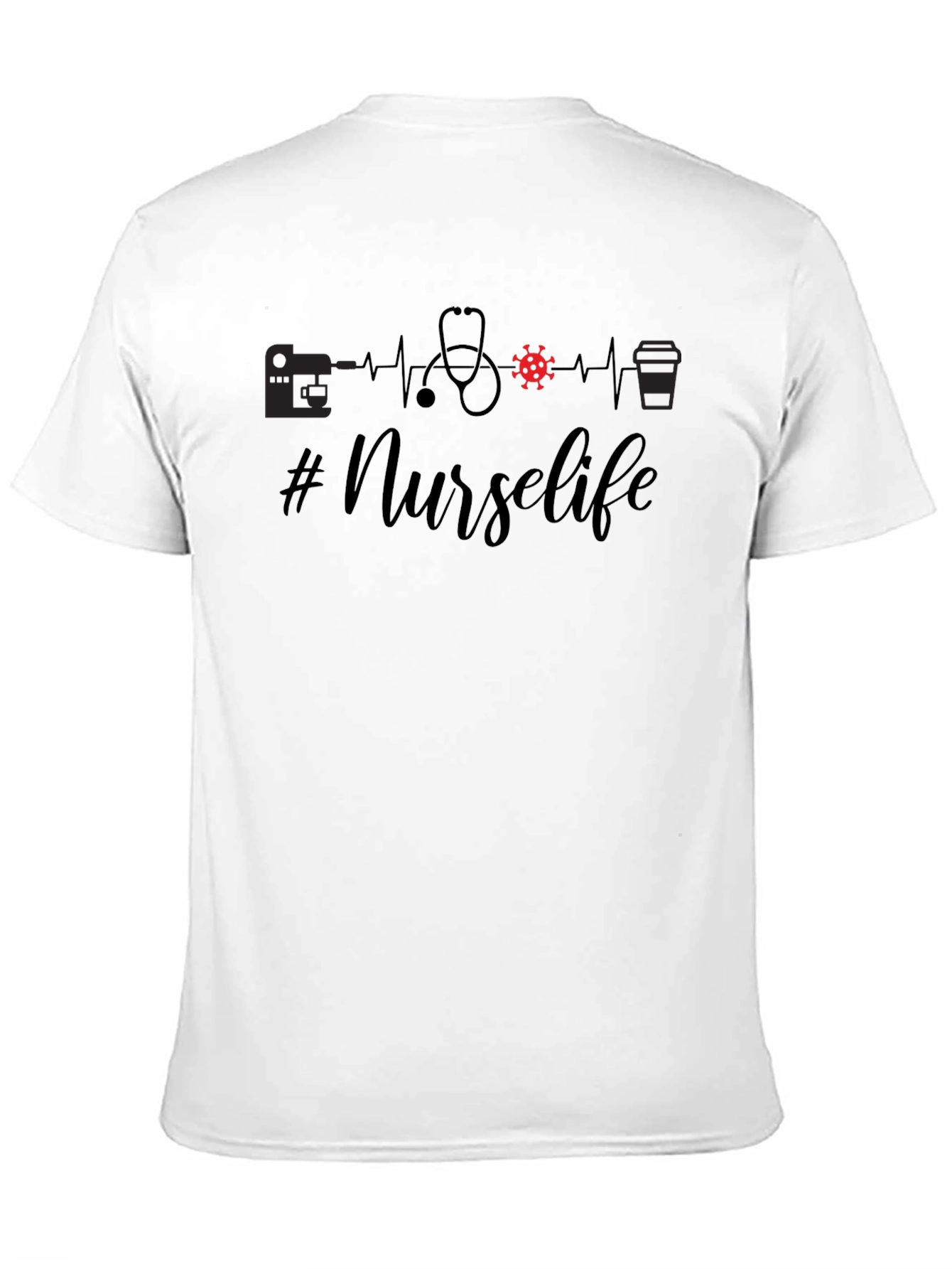 #Nurselife T-Shirt - Nurses Heartbeat Design