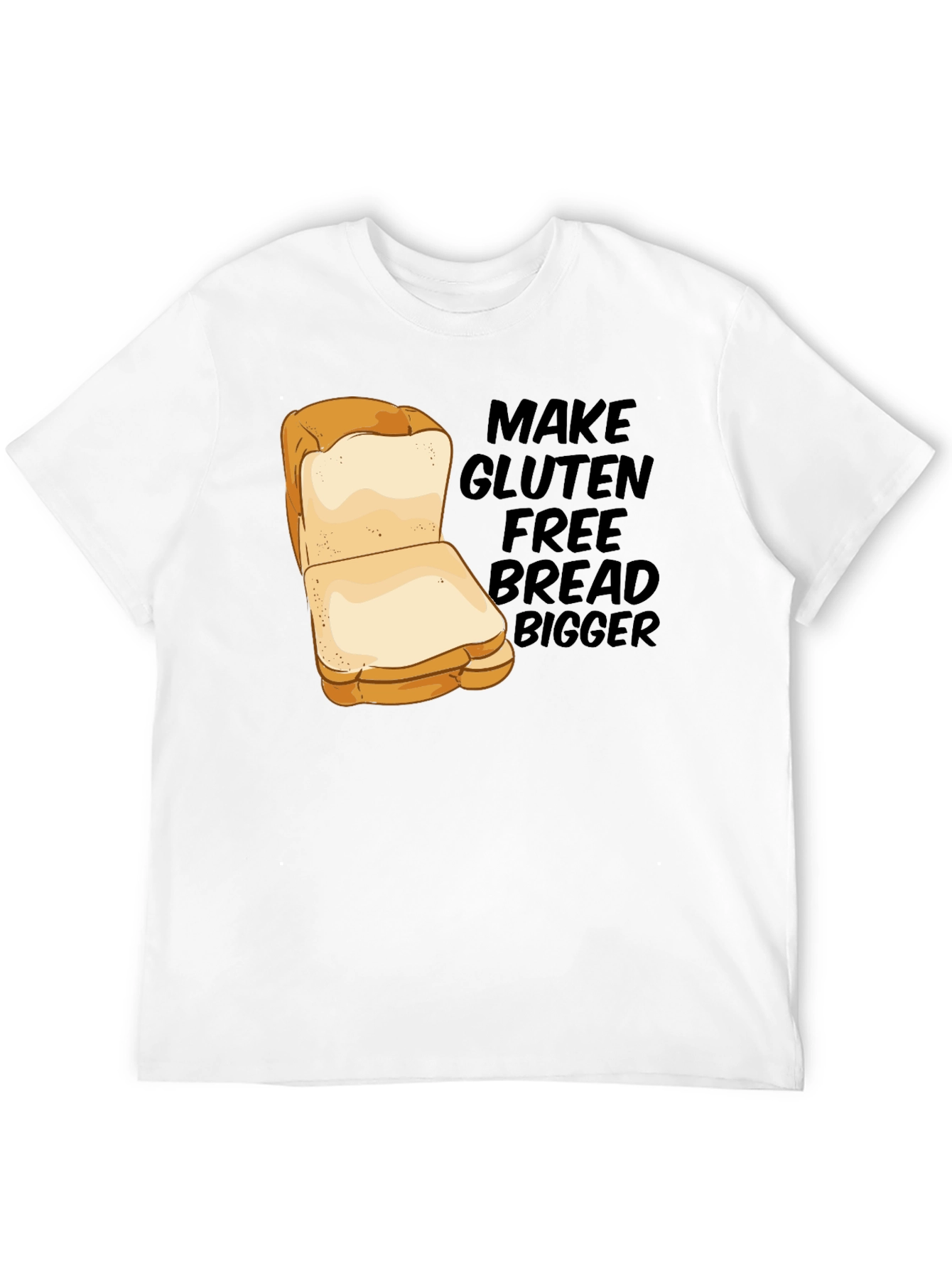Gluten-Free Bread Humor T-Shirt