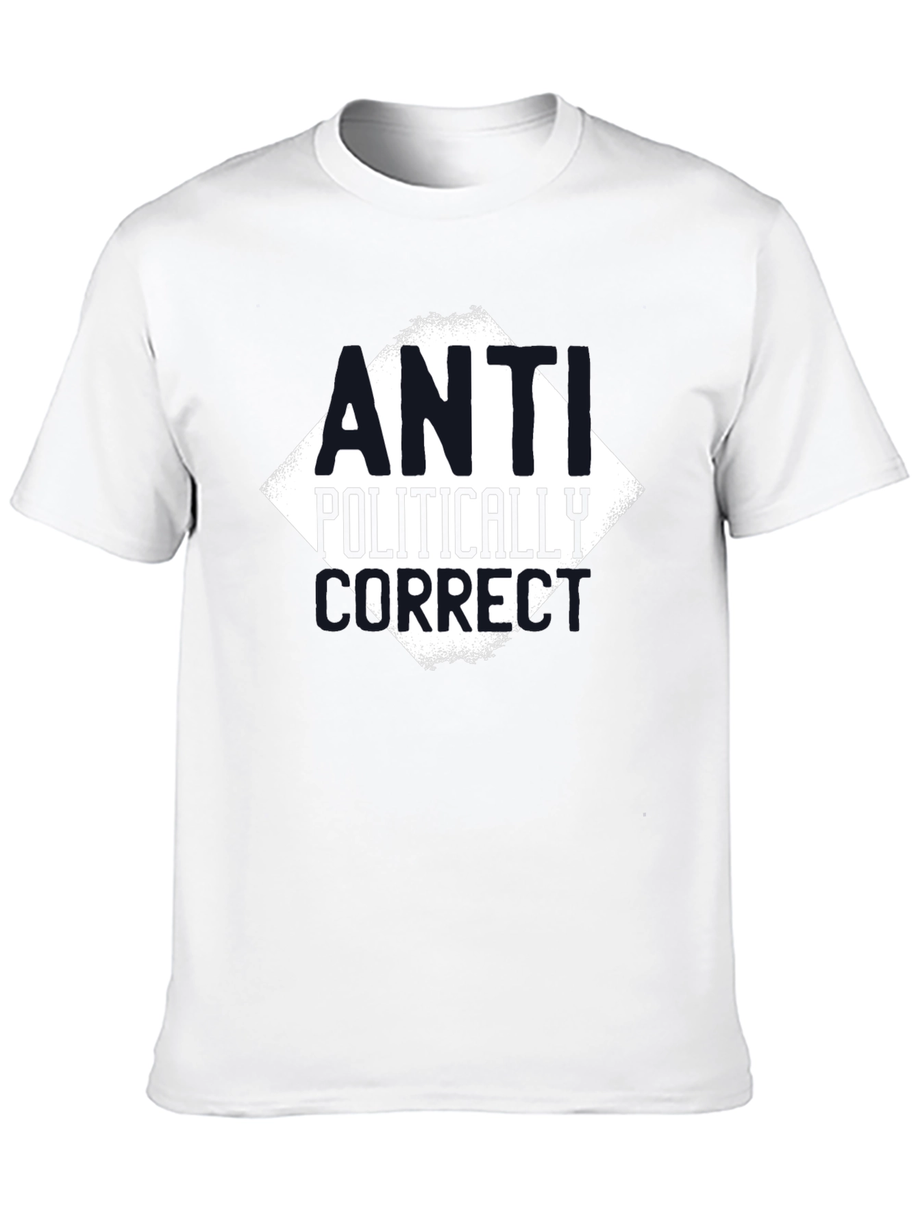 Anti-Politically Correct Graphic Tee