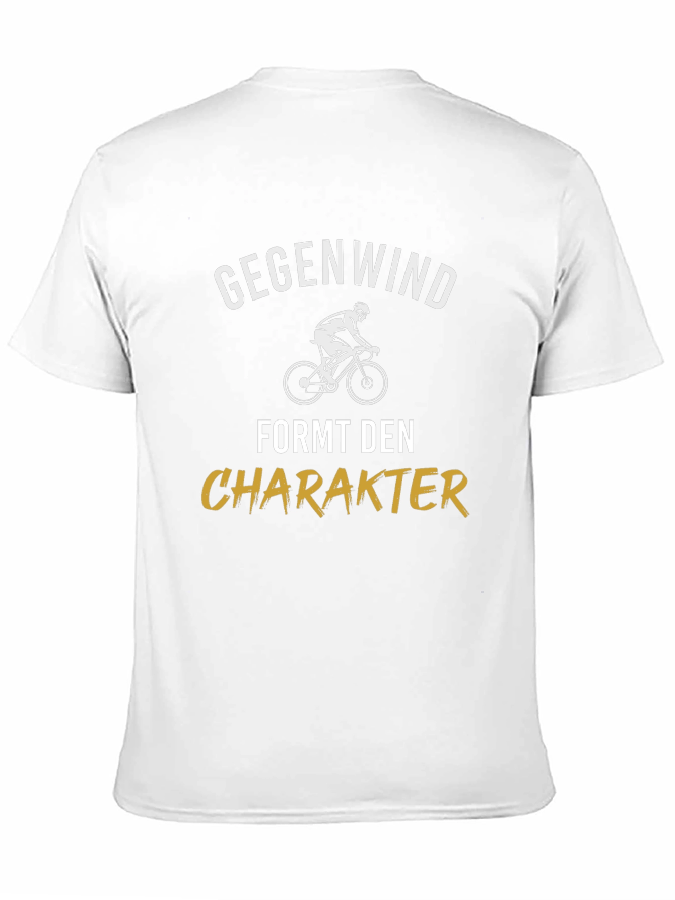 Gegenwind Formt Den Charakter T-Shirt