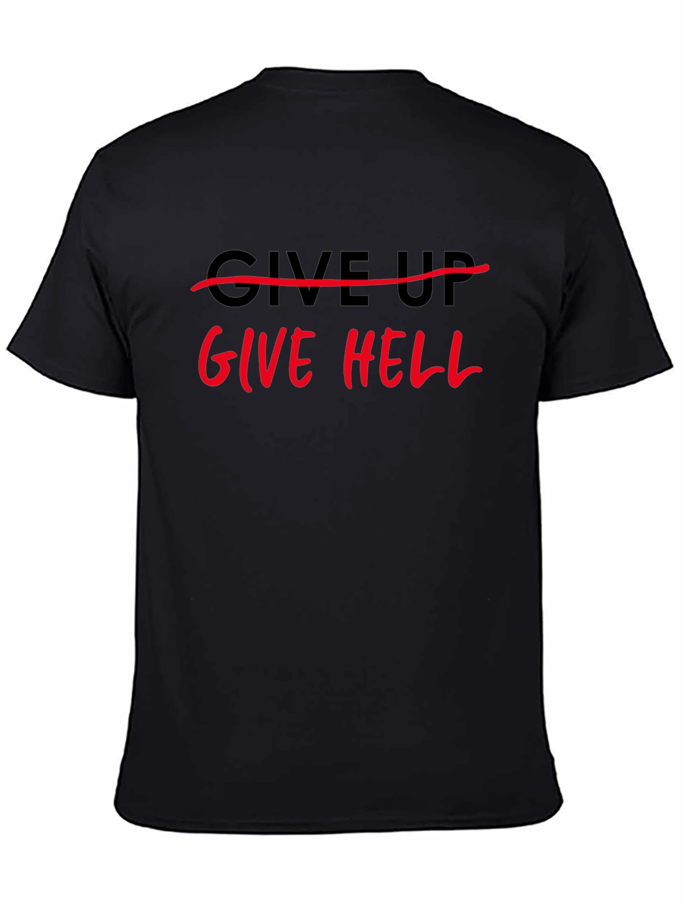 Give Hell Black T-Shirt
