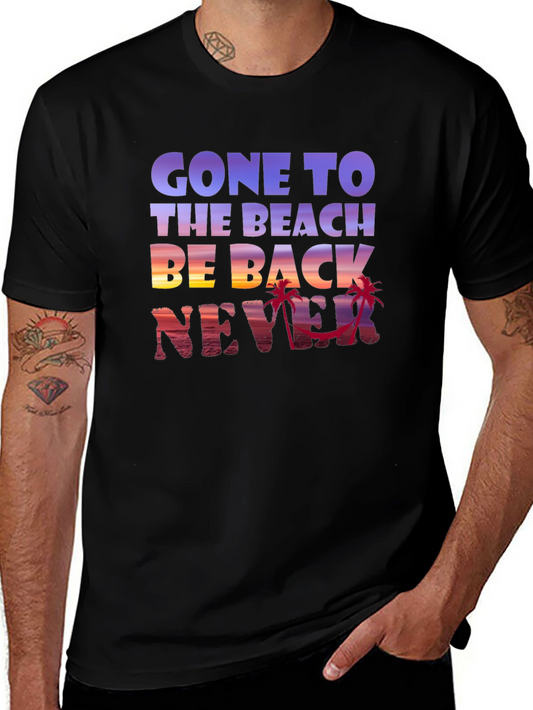 Gone to the Beach Graphic Tee - Never Back!