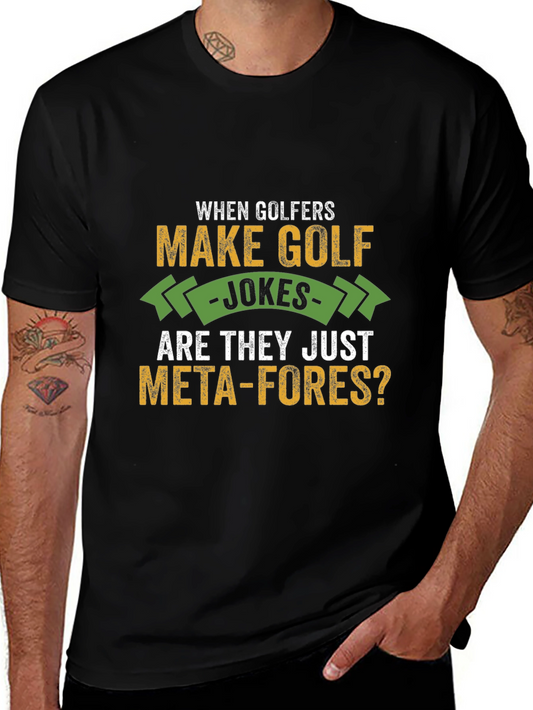 Golf Jokes T-Shirt - Meta-fores Tee
