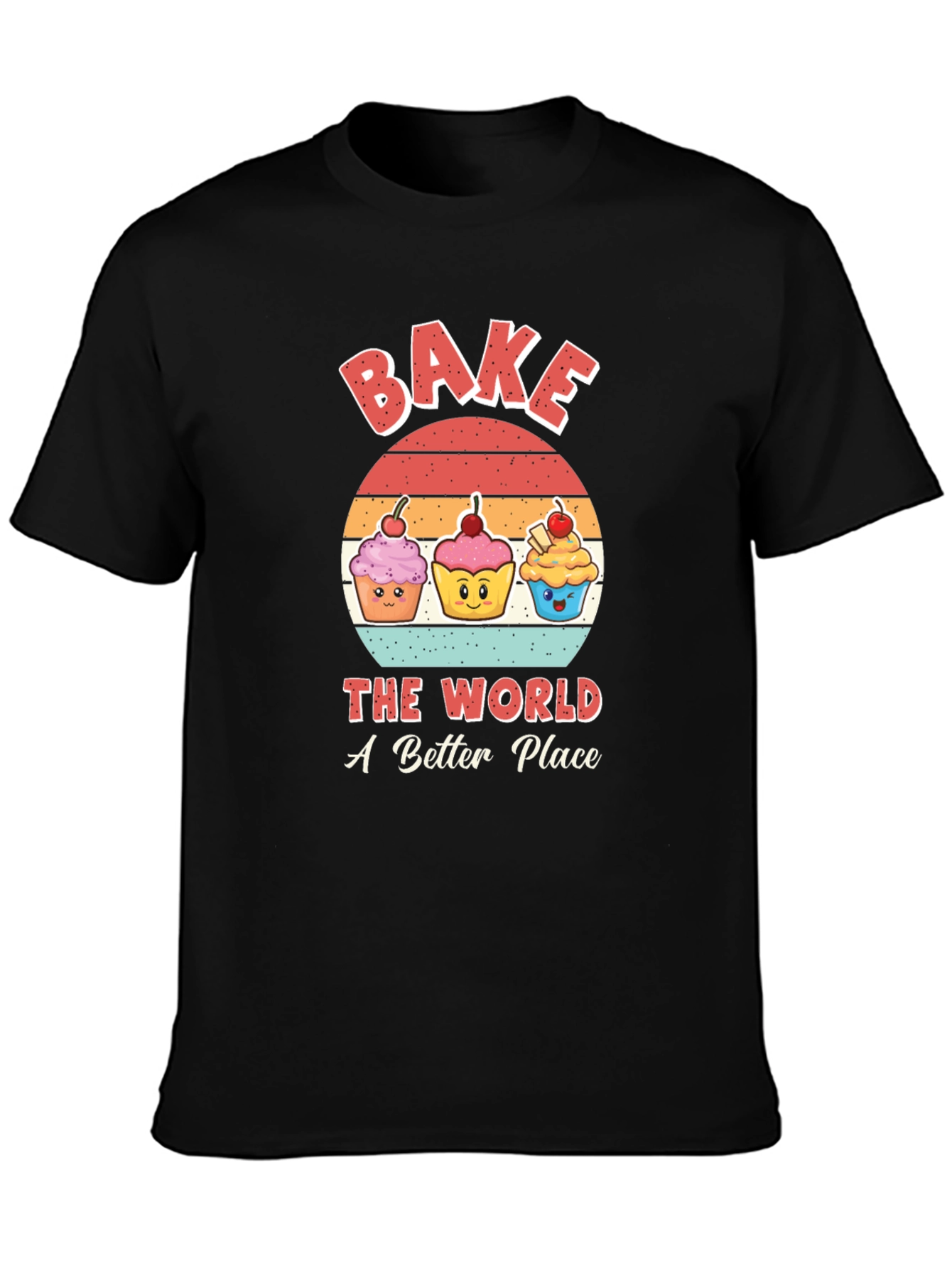 Bake the World T-Shirt Cute Cupcake Graphic Tee