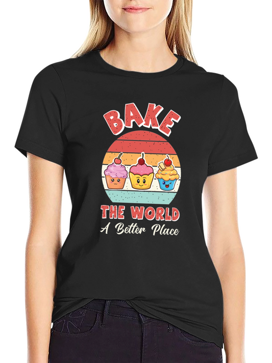 Bake the World T-Shirt Cute Cupcake Graphic Tee