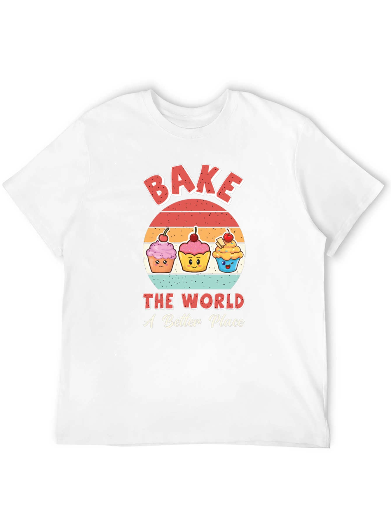 Bake the World T-Shirt Cute Cupcake Graphic Tee