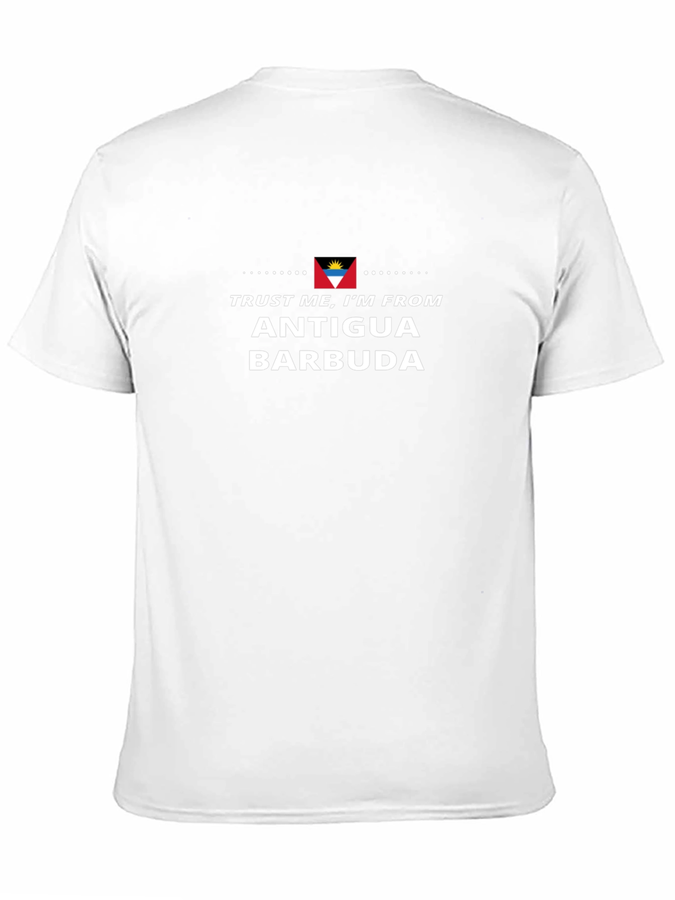 Antigua Barbuda T-Shirt - Trust Me Im From