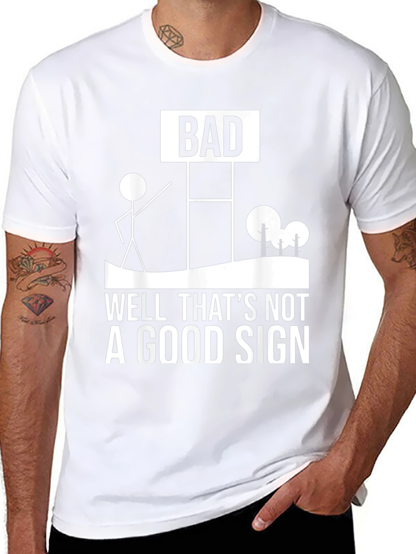 Bad Sign Graphic Tee - Humorous Mens T-Shirt