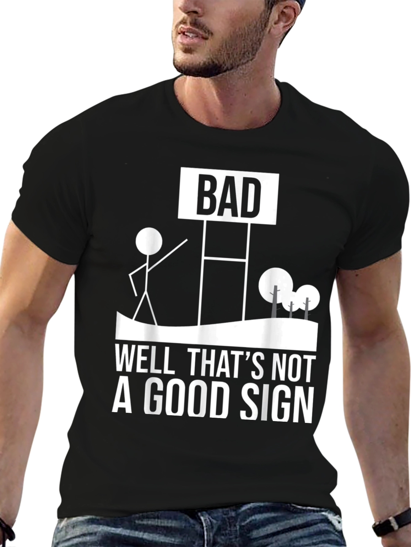 Bad Sign Graphic Tee - Humorous Mens T-Shirt