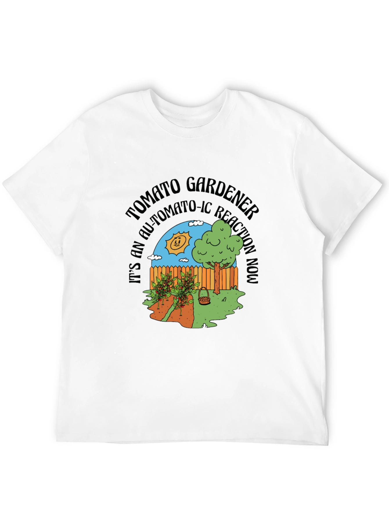Tomato Gardener T-Shirt: Automa-Tomato-Ic Reaction