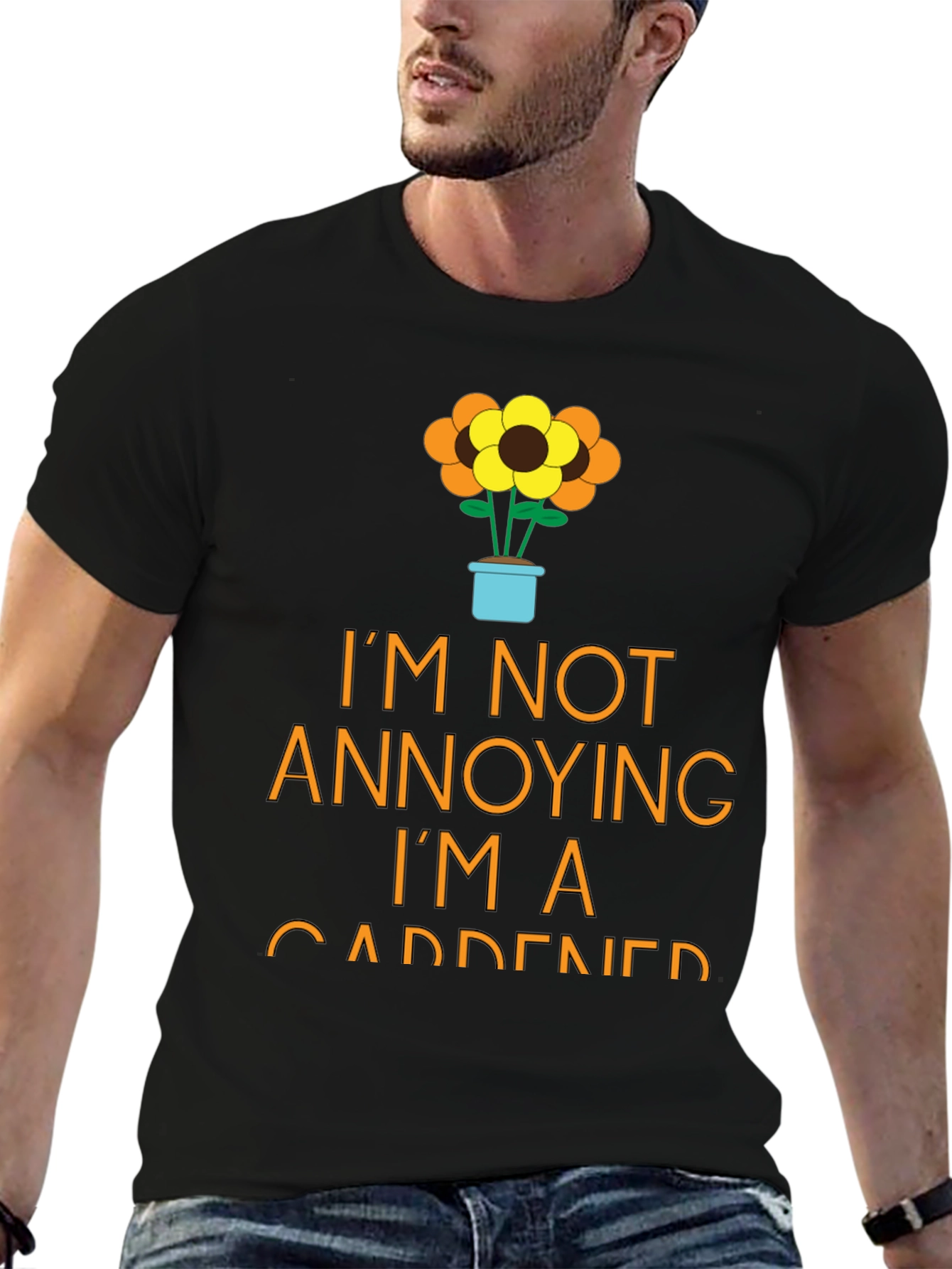 Gardener T-Shirt - Im Not Annoying Funny Garden Tee