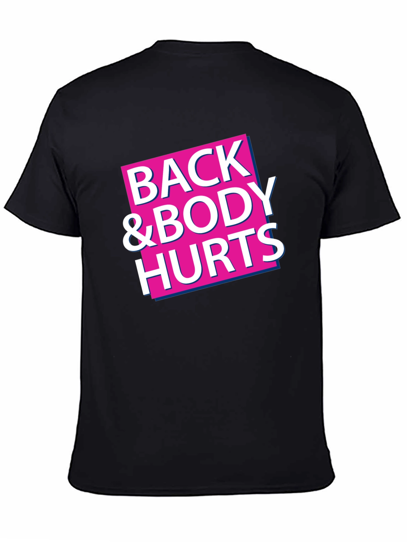 Back & Body Hurts Graphic Tee - Black