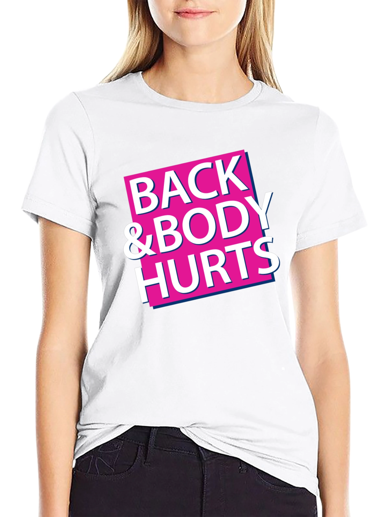 Back & Body Hurts Graphic Tee - Black