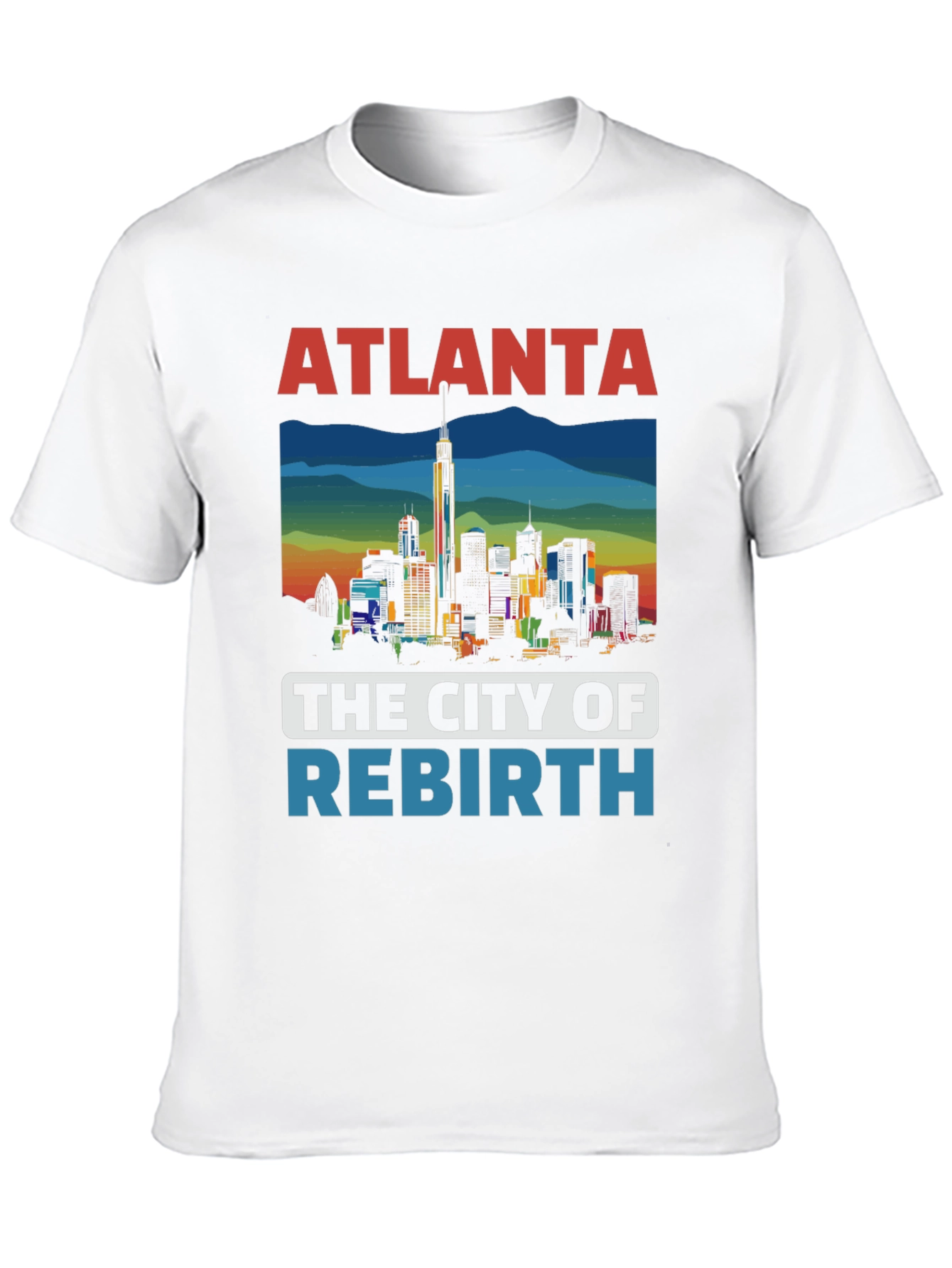 Atlanta City of Rebirth Graphic T-Shirt