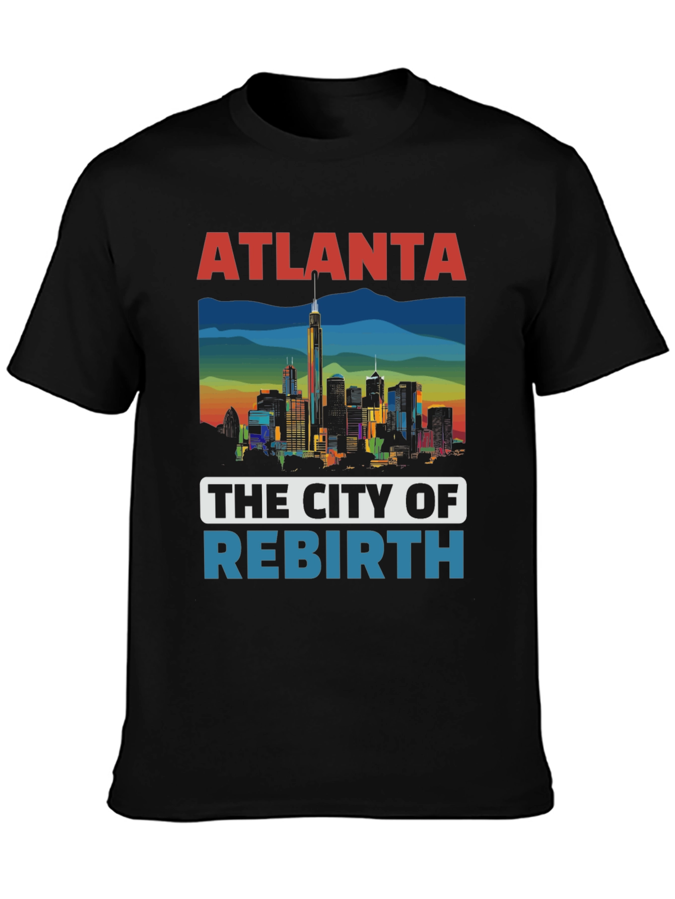 Atlanta City of Rebirth Graphic T-Shirt