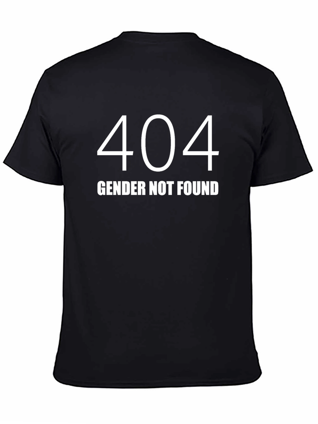 404 Gender Not Found T-Shirt - Black Unisex Tee