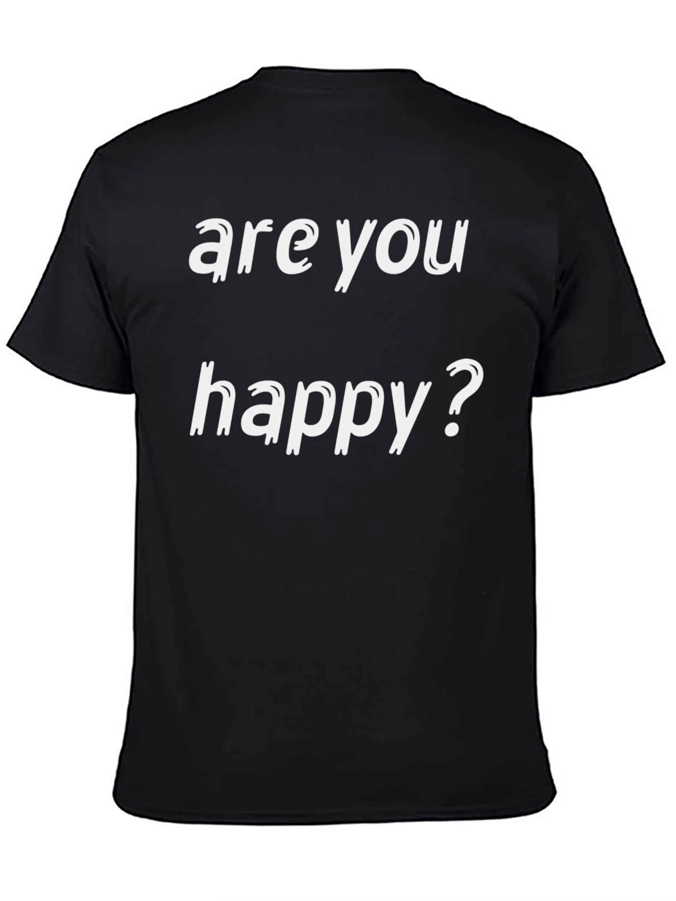 Are You Happy? Graphic T-Shirt - Black