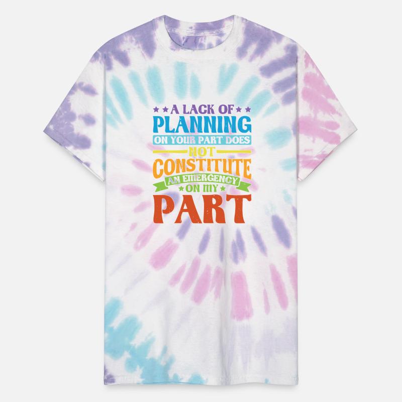 A Lack Of Planning On Your Part Does Not ... 28