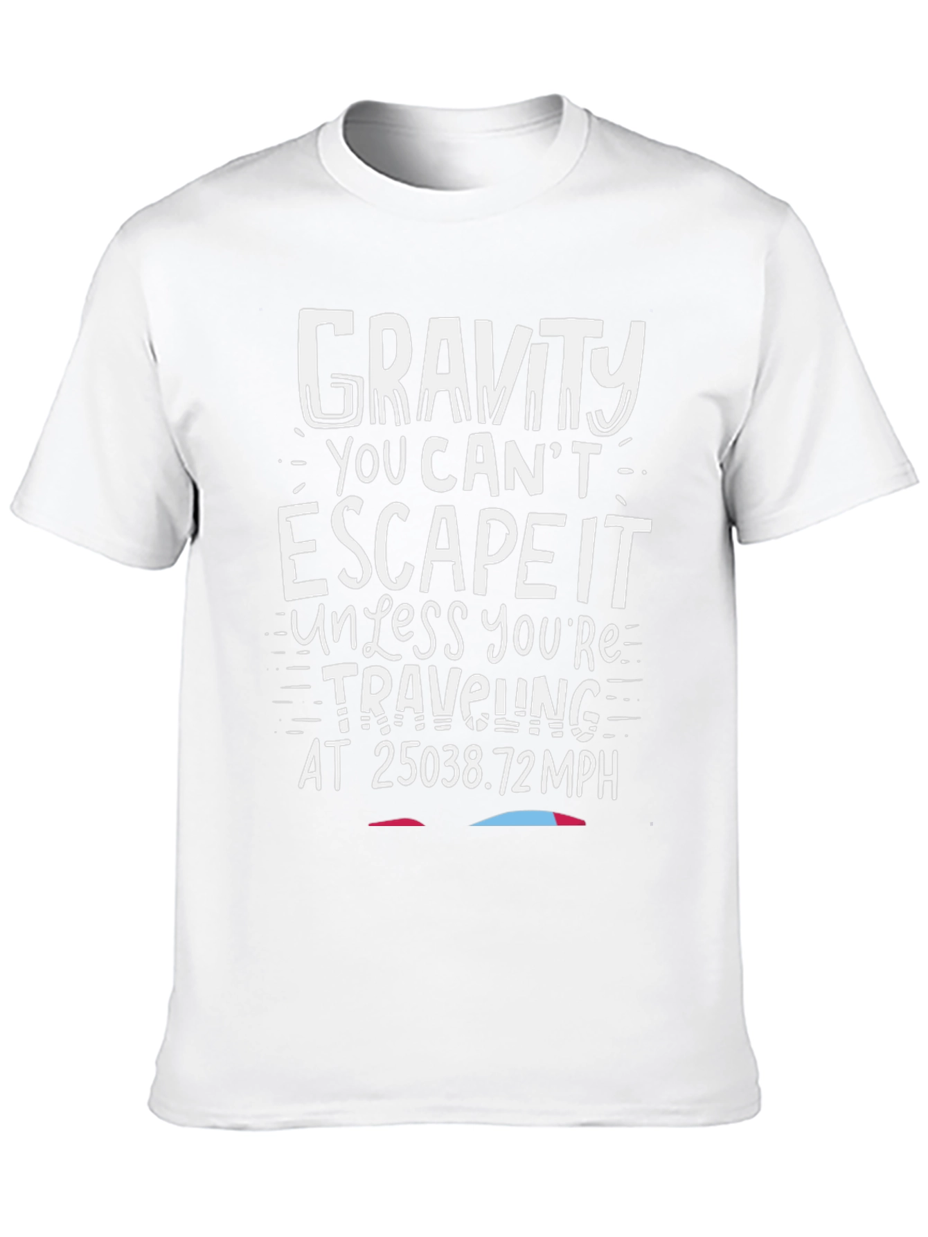 Gravity Escape Velocity T-Shirt:  Humorous Space Tee