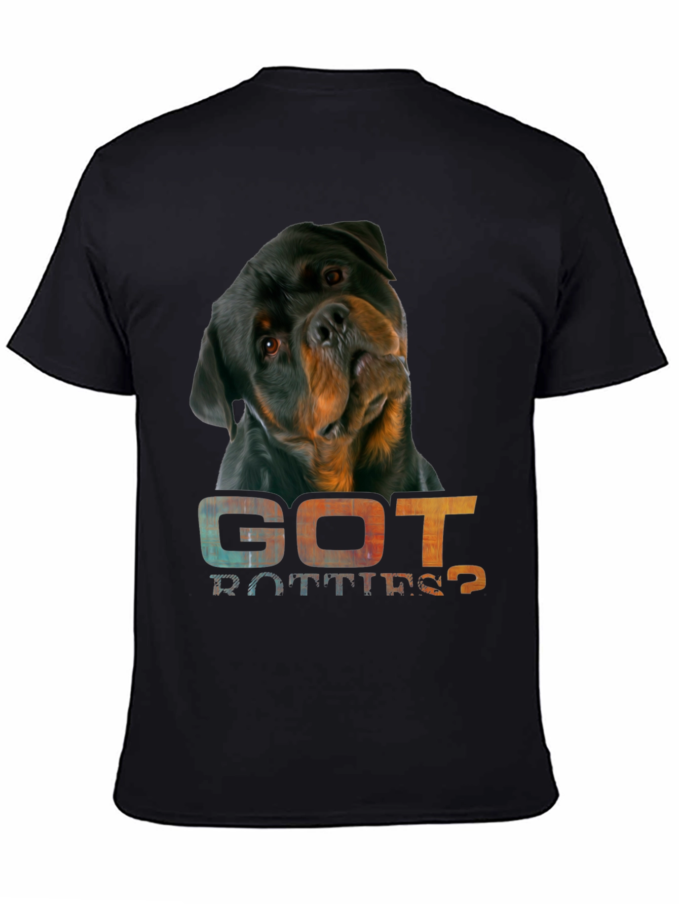 Got Rotties? Graphic Tee Rottweiler Dog T-Shirt