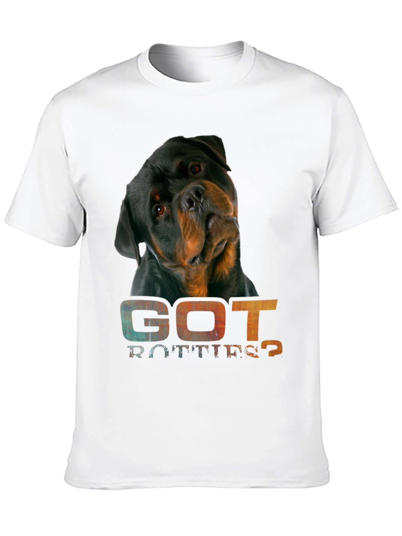 Got Rotties? Graphic Tee Rottweiler Dog T-Shirt