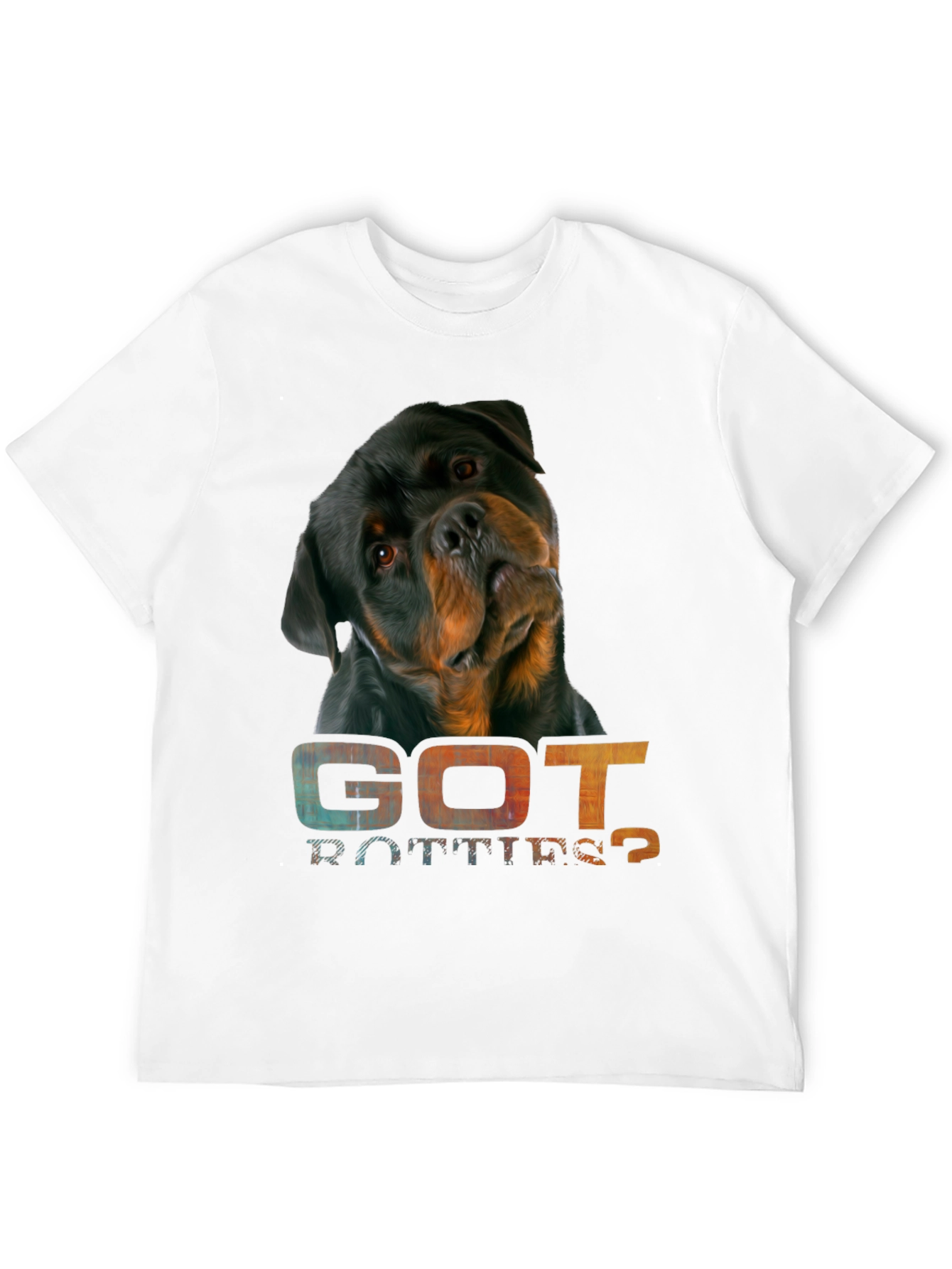 Got Rotties? Graphic Tee Rottweiler Dog T-Shirt