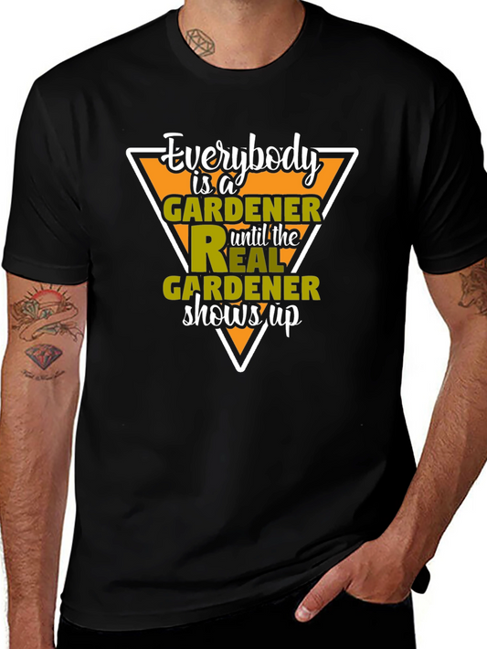 Gardener T-Shirt - Everybody is a Gardener