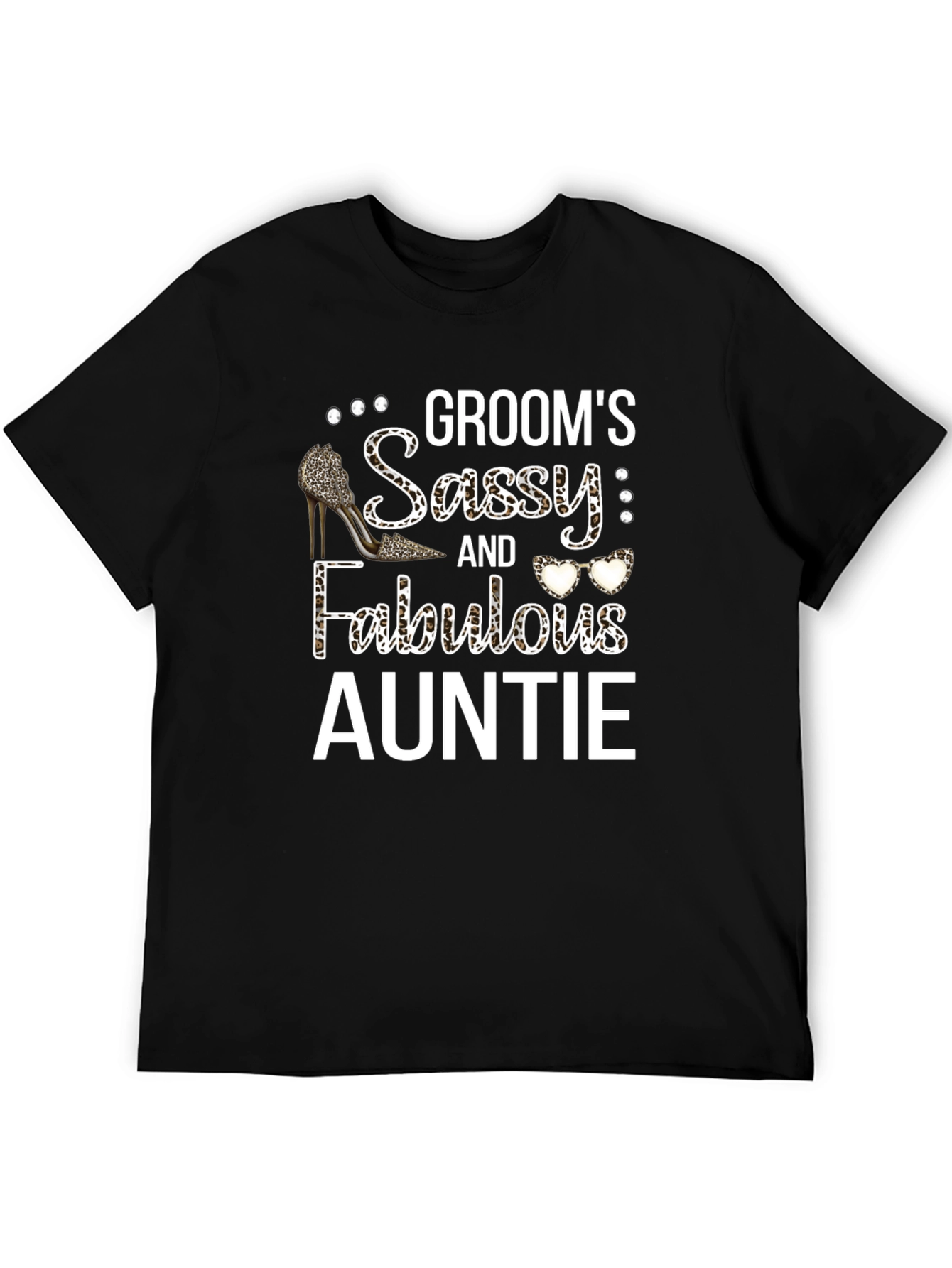 Grooms Sassy & Fabulous Auntie Graphic T-Shirt