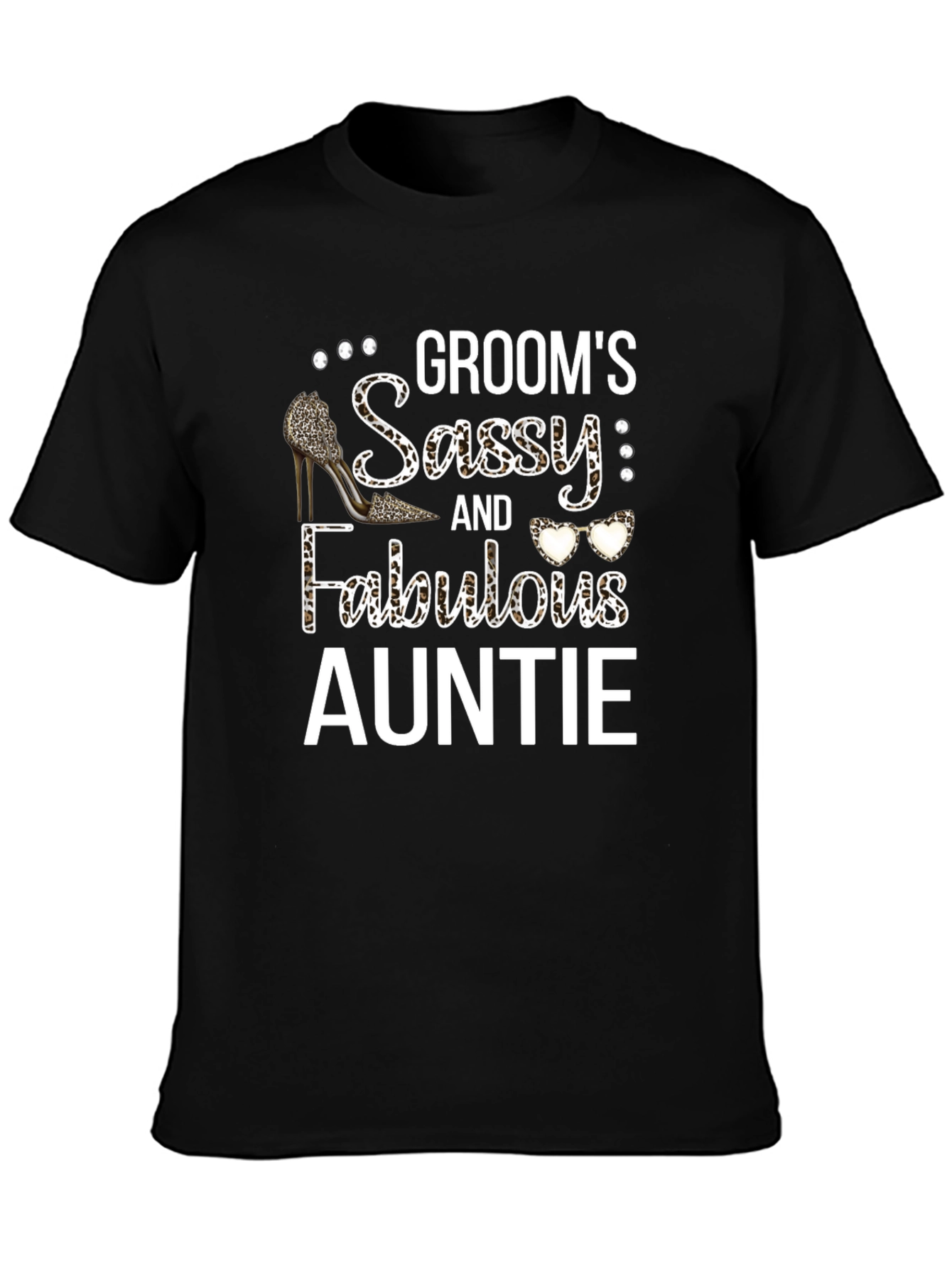 Grooms Sassy & Fabulous Auntie Graphic T-Shirt