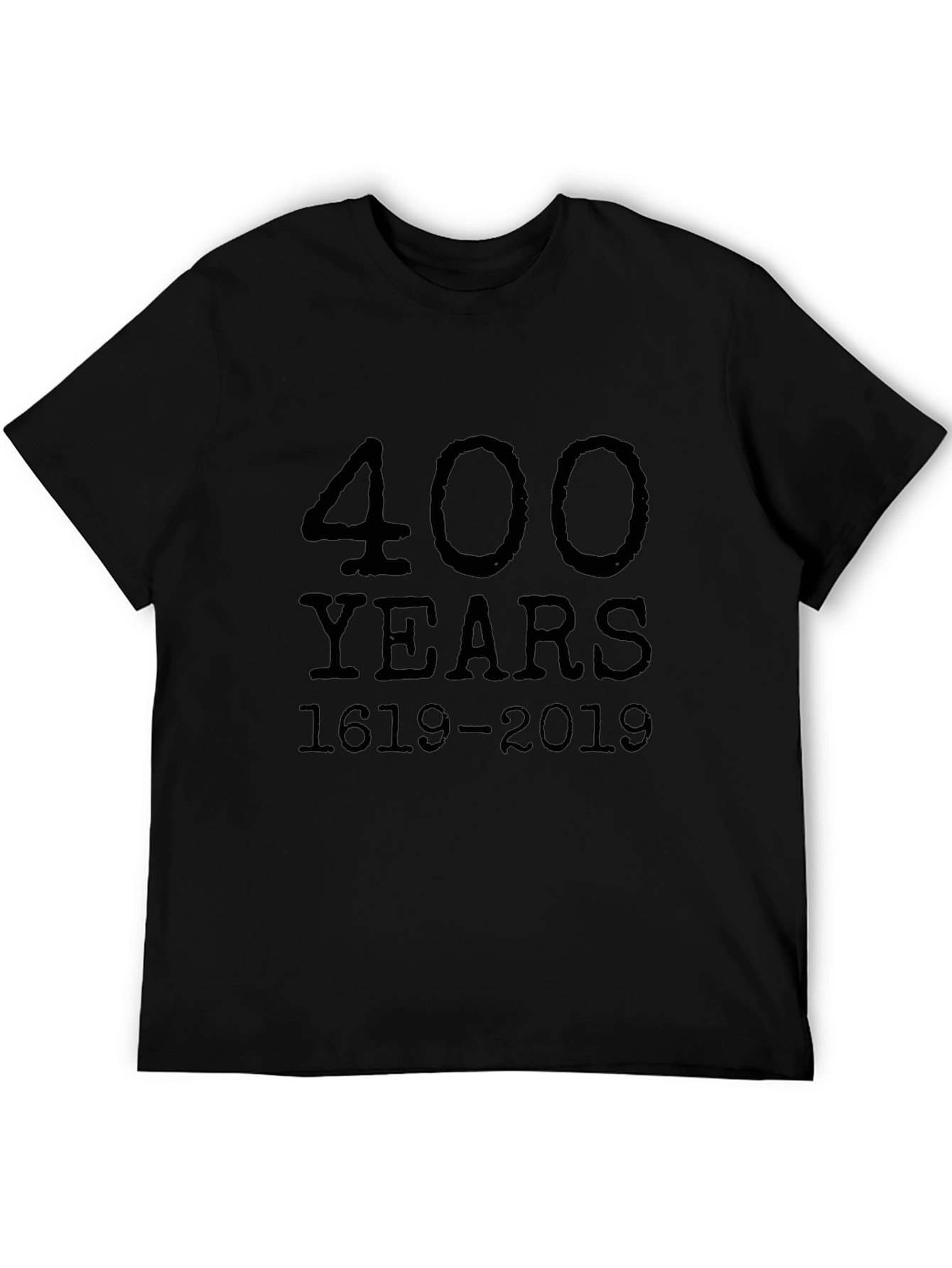 400 Years 1619-2019 Graphic Tee