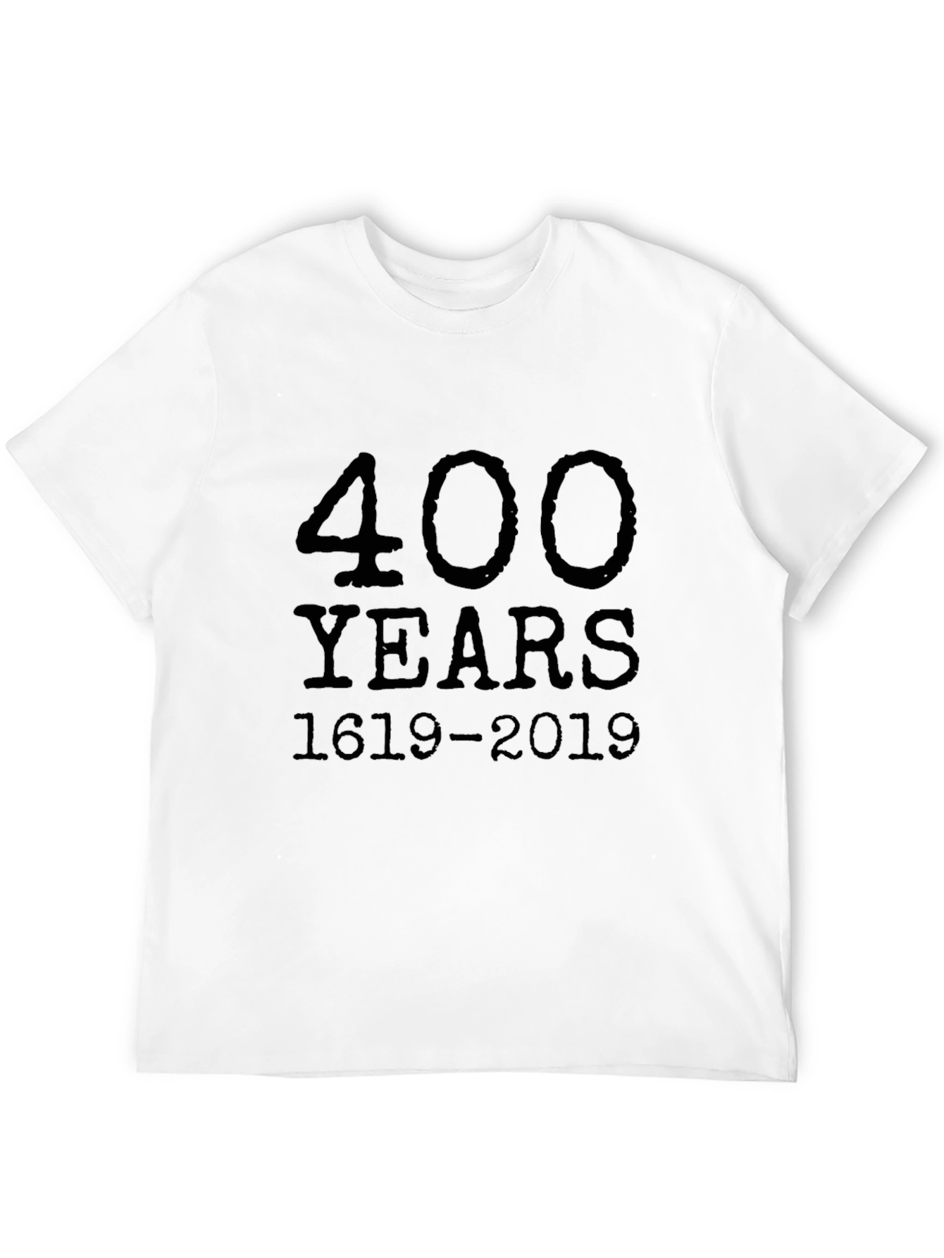 400 Years 1619-2019 Graphic Tee