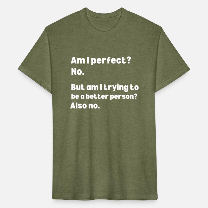 Am I Perfect No. apparel