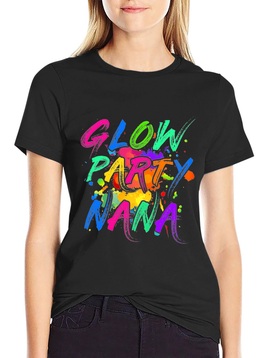 Glow Party Nana T-Shirt Neon Colorful Design