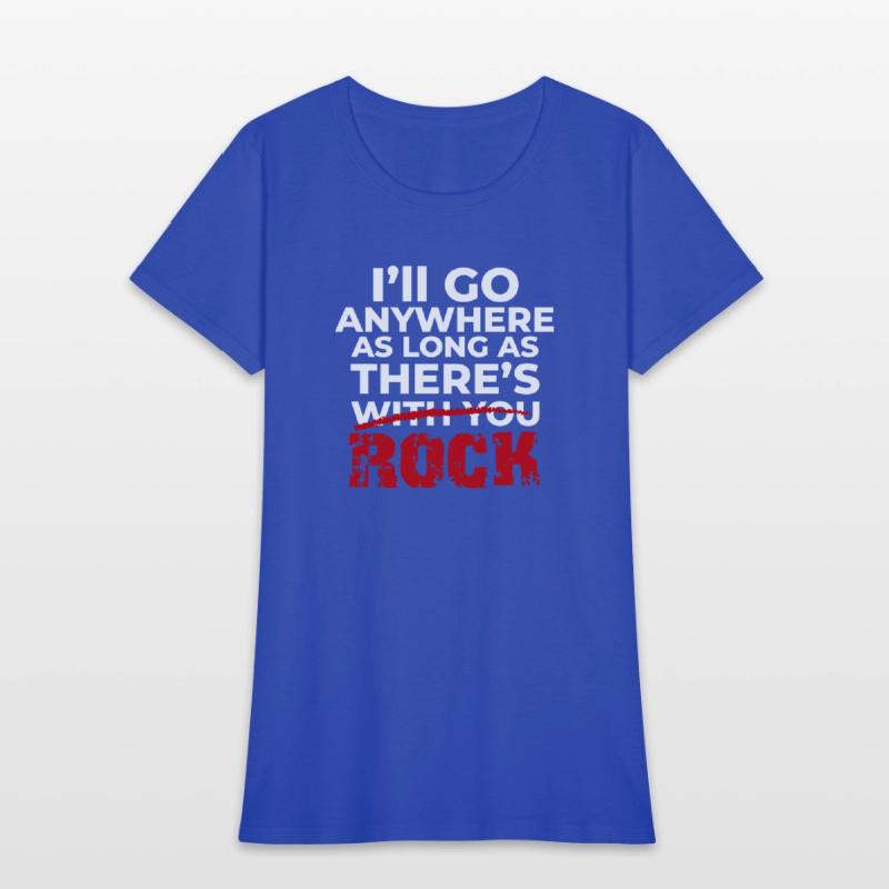 As long as there's rock