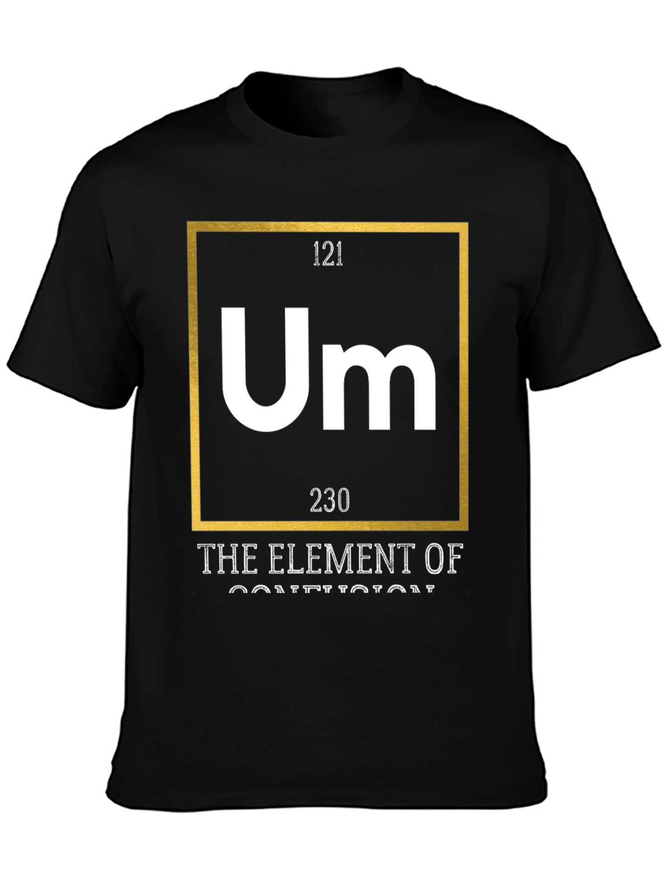 Um Element of Confusion Graphic Tee - Black Cotton