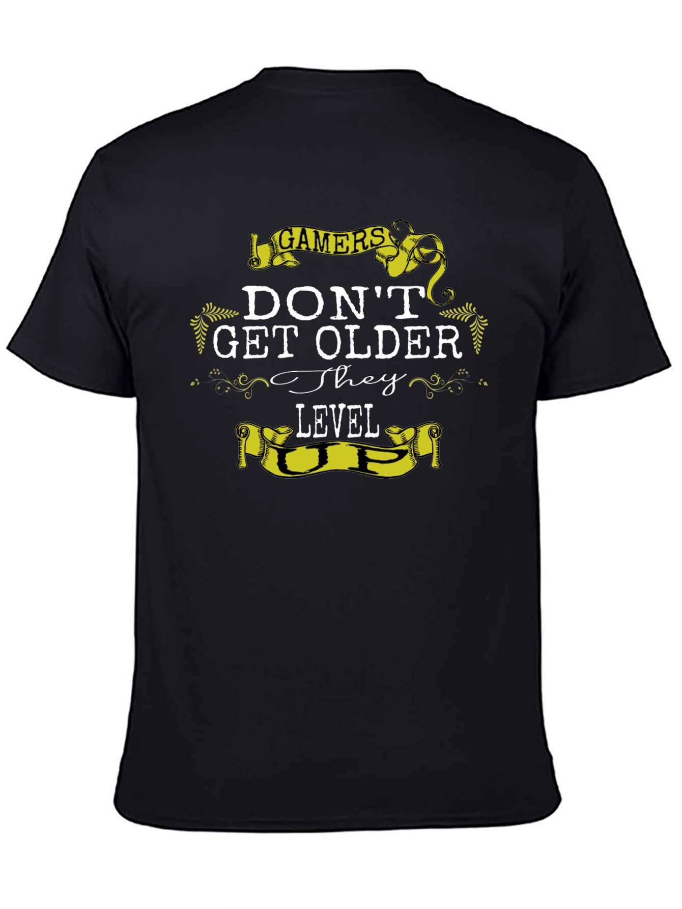 Gamers Dont Get Older They Level Up T-Shirt