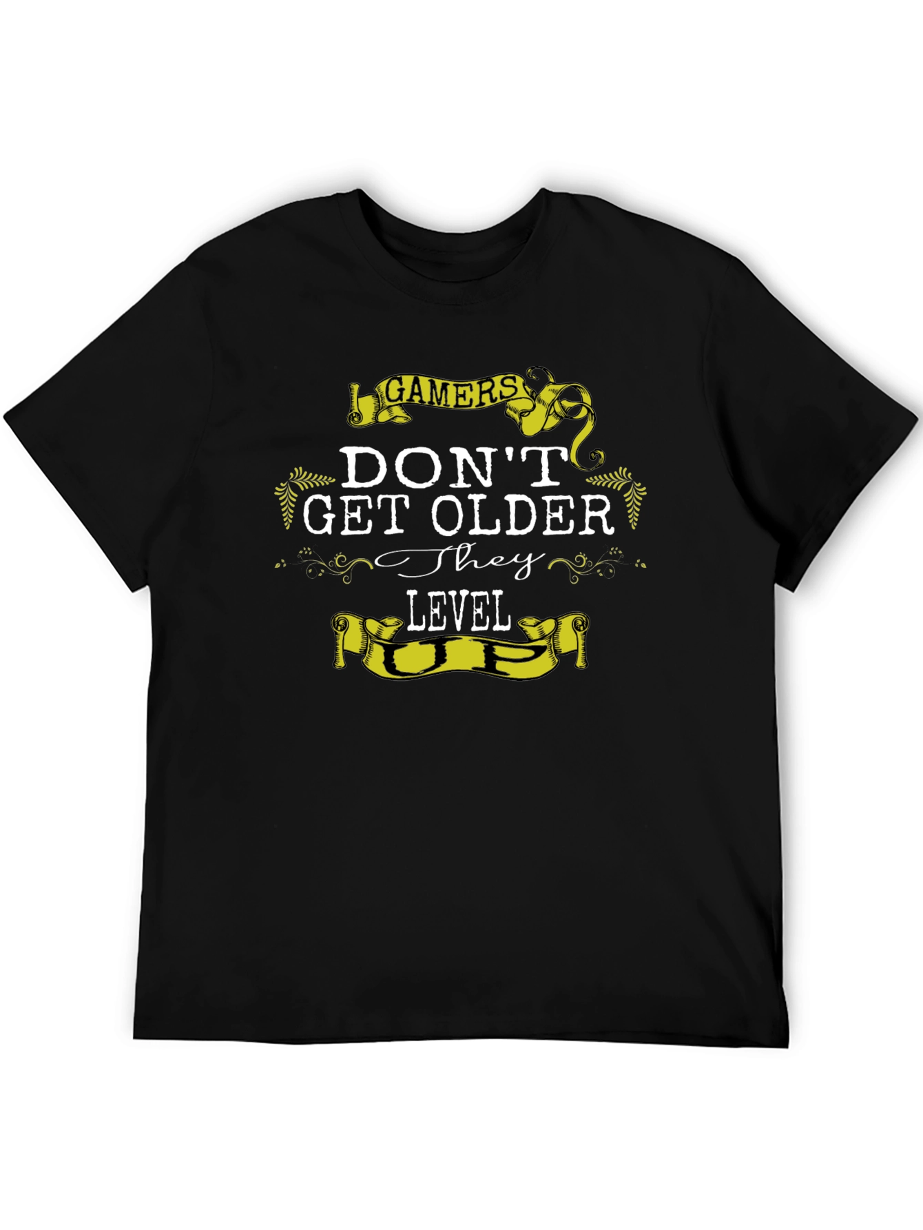 Gamers Dont Get Older They Level Up T-Shirt